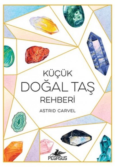 Küçük Doğal Taş Rehberi