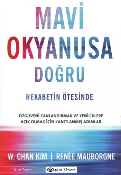 Mavi Okyanusa Doğru - Rekabetin Ötesinde