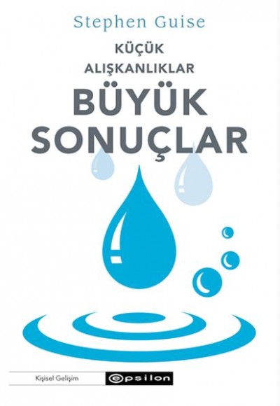 Küçük Alışkanlıklar Büyük Sonuçlar