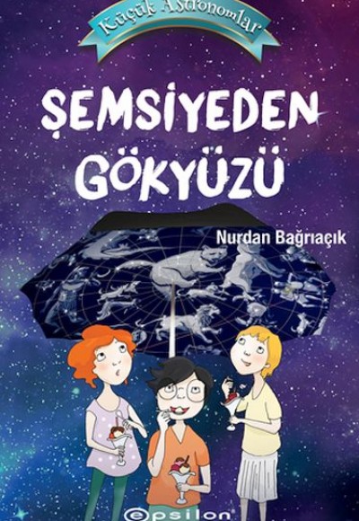 Küçük Astronomlar Şemsiyeden Gökyüzü