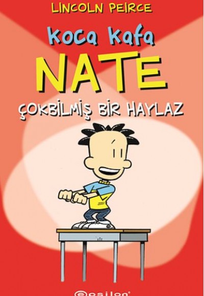 Koca Kafa Nate Çok Bilmiş Bir Haylaz