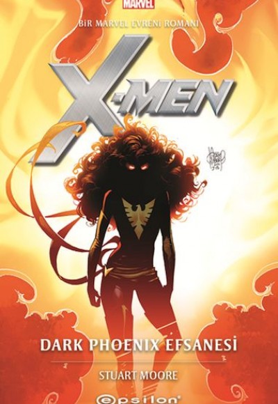 Marvel: X-Men: Dark Phoenix Efsanesi