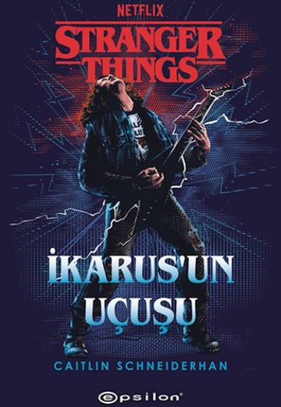 Stranger Things : İkarus’un Uçuşu