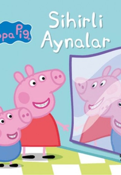 Peppa Pig - Sihirli Aynalar