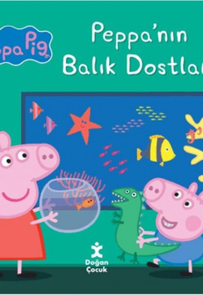 Peppa Pig Peppa’nın Balık Dostları