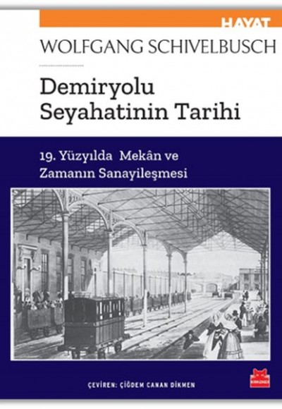 Demiryolu Seyahatinin Tarihi