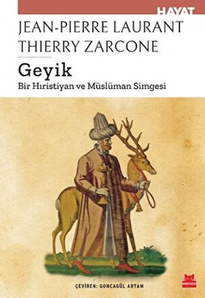 Geyik - Bir Hıristiyan ve Müslüman Simgesi