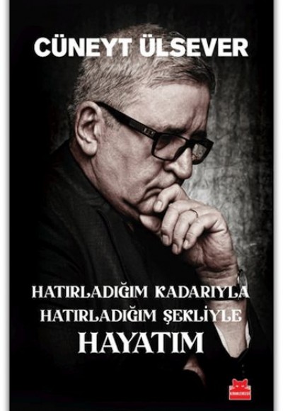 Hatırladığım Kadarıyla Hatırladığım Şekliyle Hayatım