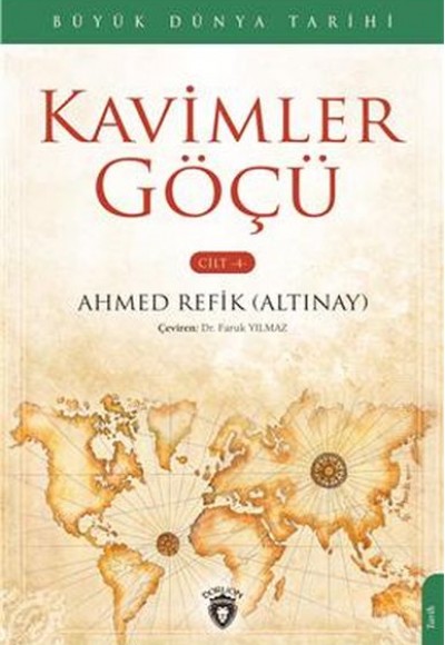 Büyük Dünya Tarihi - Kavimler Göçü (Cilt 4)