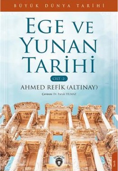 Büyük Dünya Tarihi - Ege Ve Yunan Tarihi (Cilt 2)