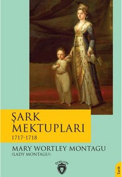 Şark Mektupları - 1717-1718