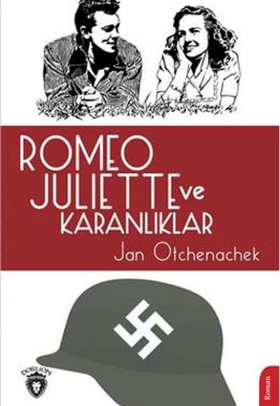 Romeo Juliette Ve Karanlıklar