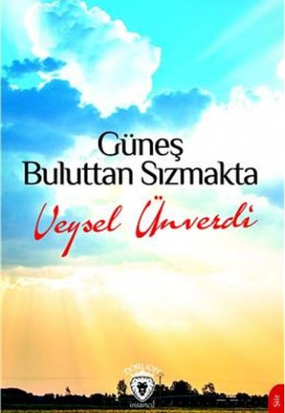 Güneş Buluttan Sızmakta