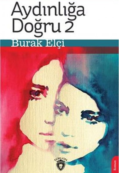 Aydınlığa Doğru 2