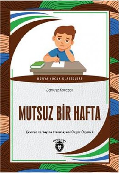 Mutsuz Bir Hafta Dünya Çocuk Klasikleri (7-12 Yaş)