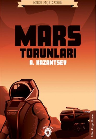 Mars Torunları (Dorlion Gençlik Klasikleri)