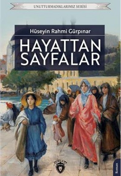 Hayattan Sayfalar Unutturmadıklarımız Serisi