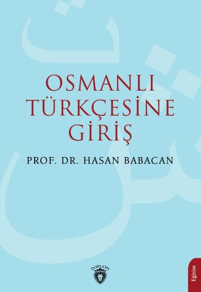 Osmanlı Türkçesine Giriş