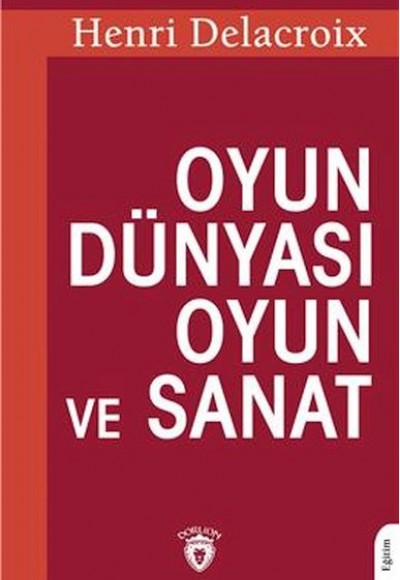 Oyun Dünyası Oyun Ve Sanat