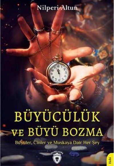 Büyücülük Ve Büyü Bozma