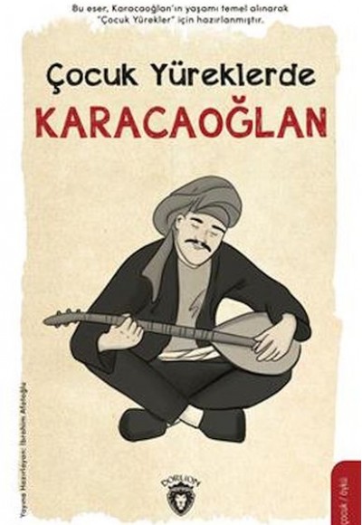 Çocuk Yüreklerde Karacaoğlan