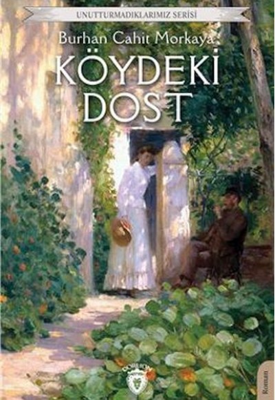 Köydeki Dost