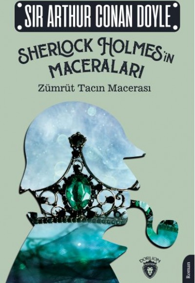 Sherlock Holmesin Maceraları Zümrüt Tacın Macerası