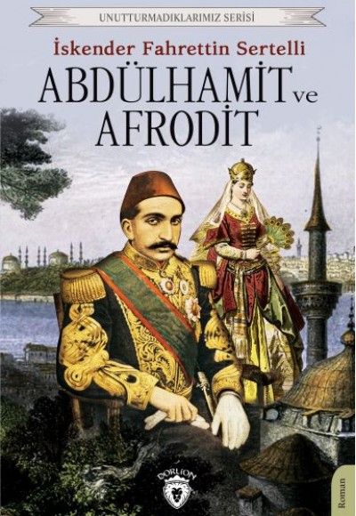 Abdülhamit ve Afrodit