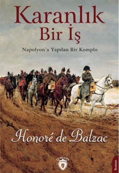 Karanlık Bir İş Napolyon’a Yapılan Bir Komplo