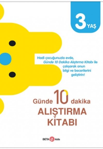 Günde 10 Dakika Alıştırma Kitabı 3 Yaş