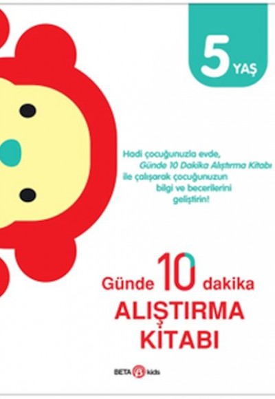 Günde 10 Dakika Alıştırma Kitabı 5 Yaş