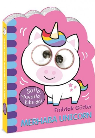 Fırıldak Gözler Merhaba Unicorn