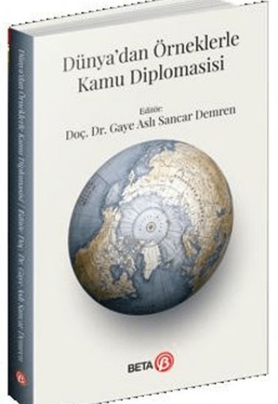 Dünya’dan Örneklerle Kamu Diplomasisi