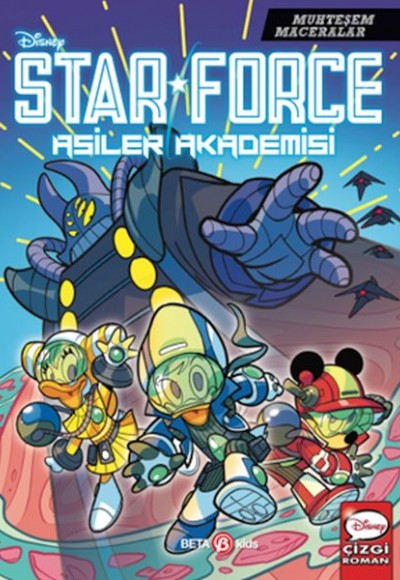 Disney Muhteşem Maceralar Star Force Asiler Akademisi