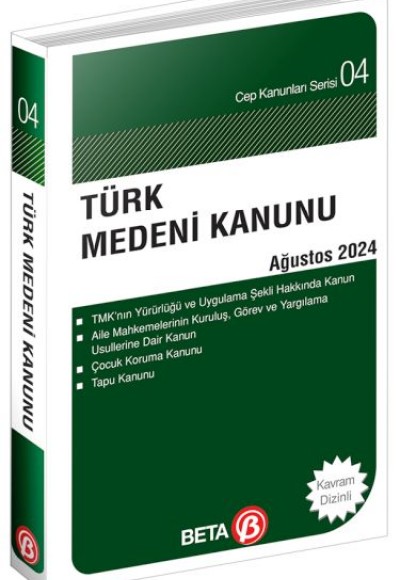 Türk Medeni Kanunu - Ağustos 2024