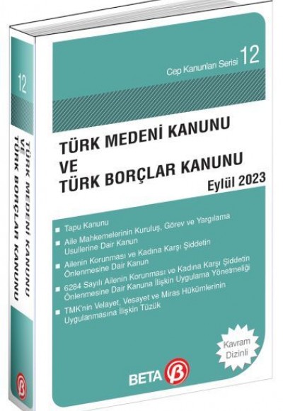 Türk Medeni Kanunu ve Türk Borçlar Kanunu