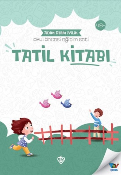 Tatil Kitabı Adım Adım İyilik - Okul Öncesi Eğitim Seti