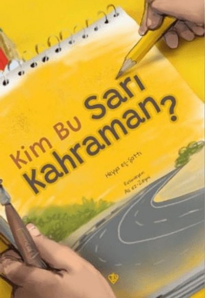 Kim Bu Sarı Kahraman?