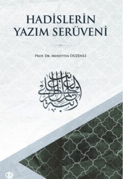 Hadislerin Yazım Serüveni