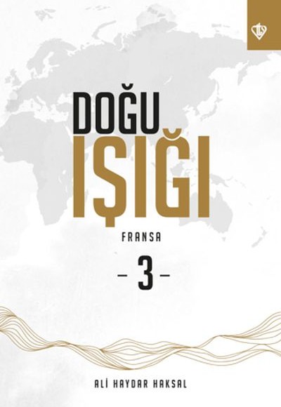 Doğu Işığı 3 - Fransa