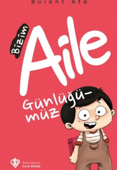 Bizim Aile Günlüğümüz