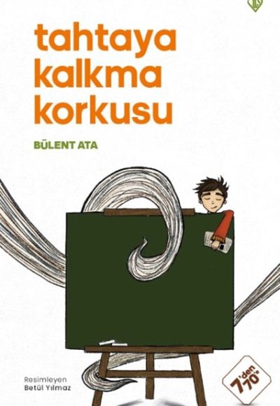 Tahtaya Kalkma Korkusu