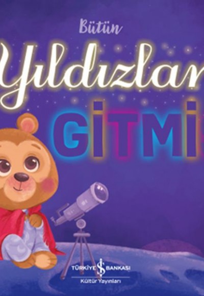 Bütün Yıldızlar Gitmiş