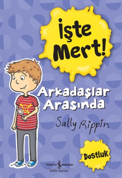 İşte Mert! - Arkadaşlar Arasında - Dostluk