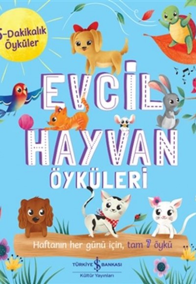 Evcil Hayvan Öyküleri - 5 Dakikalık Öyküler