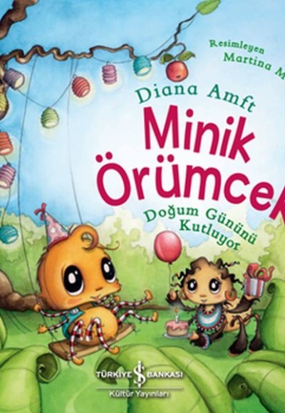 Minik Örümcek Doğum Gününü Kutluyor