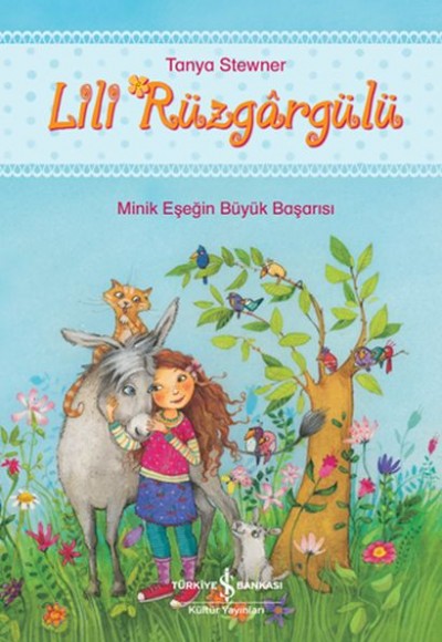 Lili Rüzgârgülü - Minik Eşeğin Büyük Başarısı