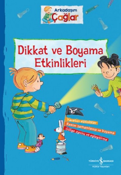 Dikkat ve Boyama Etkinlikleri - Arkadaşım Çağlar