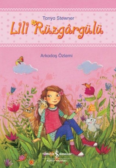 Lili Rüzgargülü - Arkadaş Özlemi