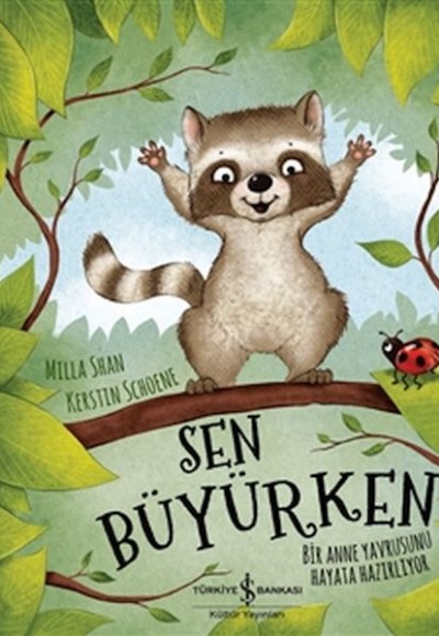 Sen Büyürken